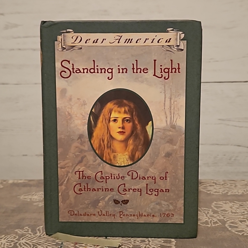 Dear America | Standing in the Light -  Catherine Carey Logan